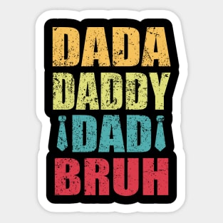 Vintage Dada Daddy Dad Bruh Sticker